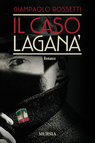 Stock image for Il caso Lagan (Romanzi) (Italian Edition) for sale by libreriauniversitaria.it