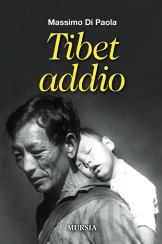 Beispielbild fr Tibet addio (Viaggi, scoperte e tradizioni) zum Verkauf von medimops