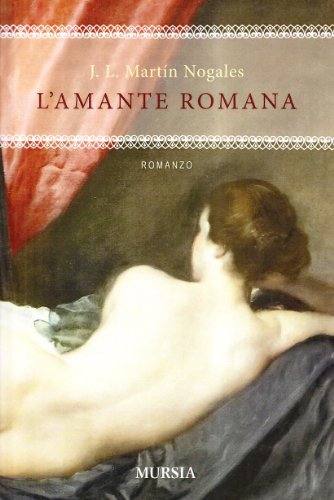 Imagen de archivo de L'amante romana a la venta por libreriauniversitaria.it
