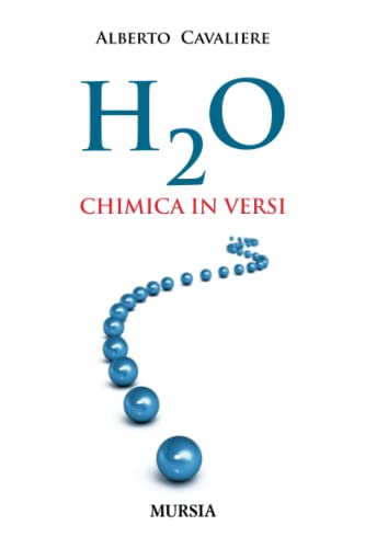 Stock image for H?O: Chimica in versi (Interventi) (Italian Edition) for sale by libreriauniversitaria.it