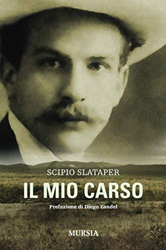 Stock image for Il mio Carso (Carteggi e diari) (Italian Edition) for sale by libreriauniversitaria.it