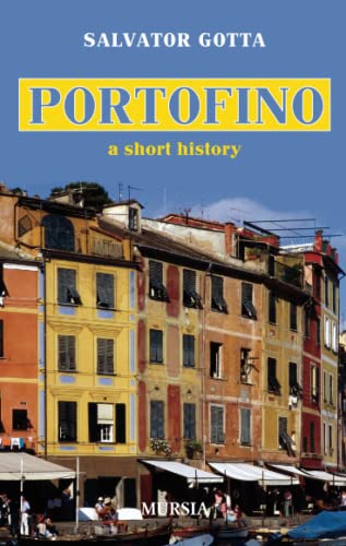 Stock image for Portofino, a short history (English Edition) (Citt in tasca) for sale by libreriauniversitaria.it