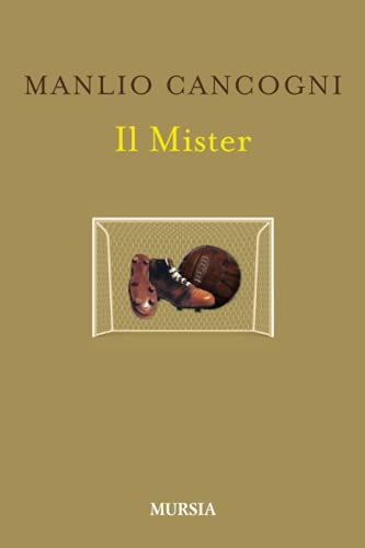 9788842551010: Il Mister (Scritture)