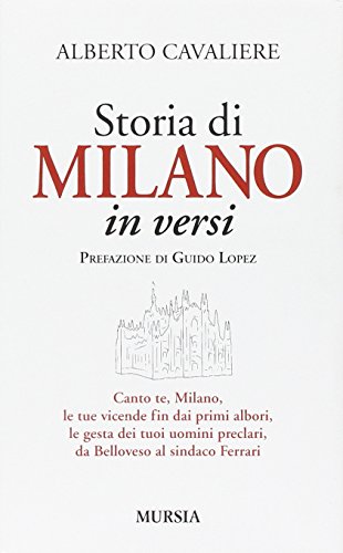Stock image for Storia di Milano in versi for sale by libreriauniversitaria.it