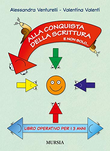 9788842556220: Alla conquista della scrittura e non solo... Libro operativo per i 3 anni