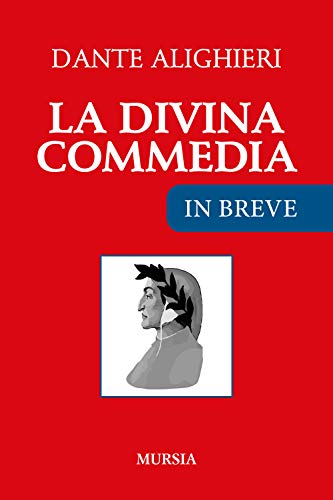9788842563389: La Divina Commedia IN BREVE (Italian Edition)