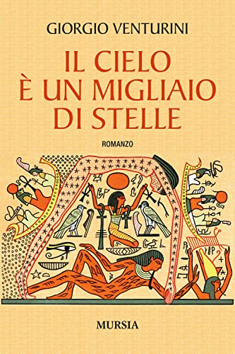 Stock image for Il cielo  un migliaio di stelle (Romanzi Mursia) (Italian Edition) for sale by GF Books, Inc.