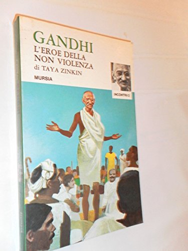 Beispielbild fr Gandhi. L'eroe della non violenza zum Verkauf von medimops