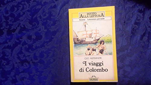 9788842582762: I viaggi di Colombo (Invito alla lettura. Sez. letter.giovan.)