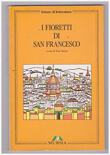 9788842583486: I fioretti di san Francesco. Per la Scuola media (Letture di letteratura)