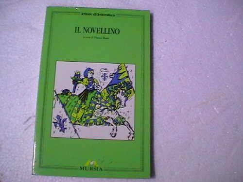 Beispielbild fr Il novellino. Per la Scuola media (Letture di letteratura) zum Verkauf von medimops