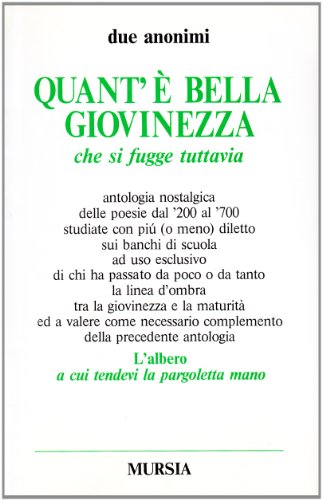 9788842585633: Quant' bella giovinezza (Antologie)