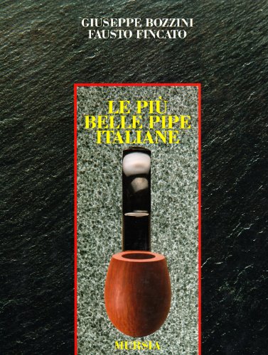 9788842588016: Le pi belle pipe italiane