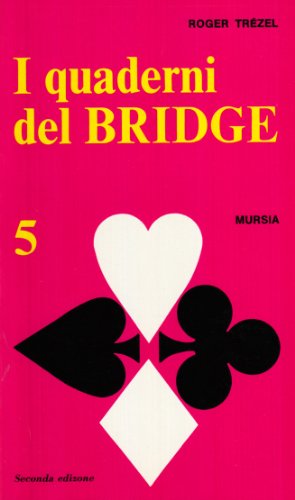 I quaderni del bridge vol. 5 (9788842589389) by Unknown Author