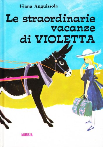 Stock image for Le straordinarie vacanze di Violetta for sale by medimops