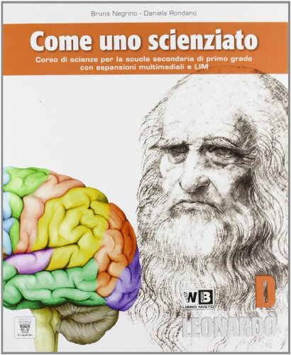 Imagen de archivo de Come uno scienziato. Vol. D. Per la Scuola media. Con espansione online a la venta por medimops