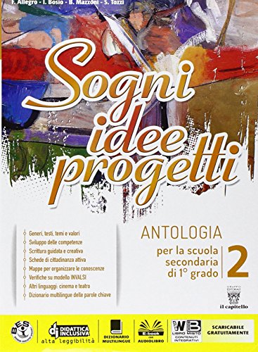 9788842652328: Sogni, idee, progetti. Letteratura-Competenze. Per la Scuola media. Con e-book. Con espansione online (Vol. 2)