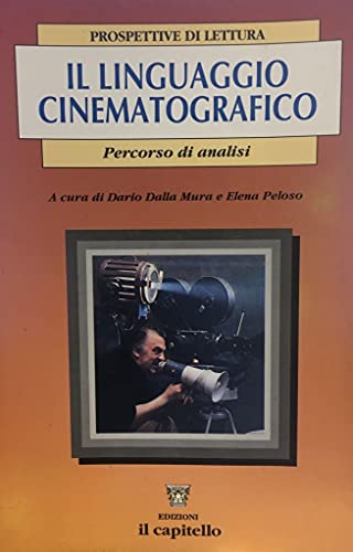 Stock image for Il linguaggio cinematografico (Prospettive di lettura) for sale by medimops