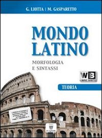 Imagen de archivo de Mondo latino. Laboratorio. Materiali per il docente. Per le Scuole superiori: 2 a la venta por medimops