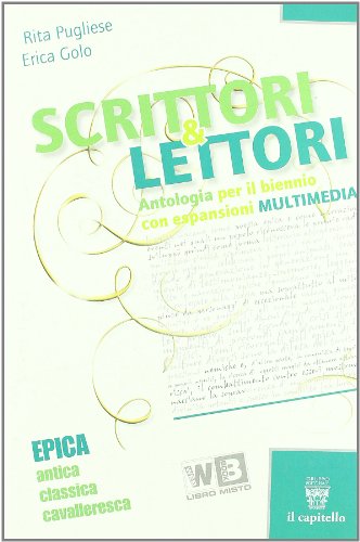 9788842670520: Scrittori & lettori. Per le Scuole superiori. Con espansione online. Mito, epica (Vol. 3)