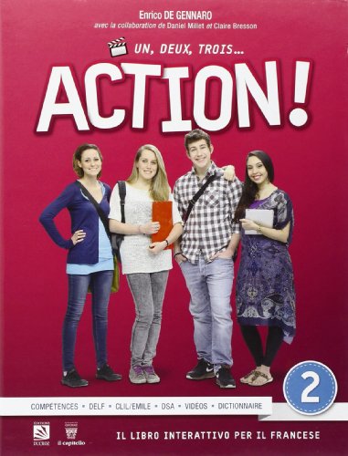 9788842673279: Un, deux, trois... action. Per le Scuole superiori! Con espansione online (Vol. 2)