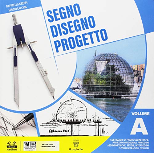 Beispielbild fr Segno disegno progetto. Per i Licei. Con ebook. Con espansione online (Vol. A) zum Verkauf von medimops