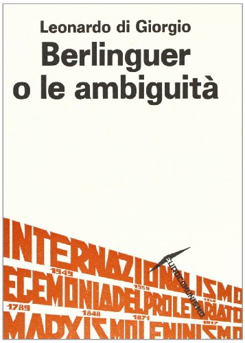 9788842704348: Berlinguer o le ambiguit (Biblioteca di cultura)