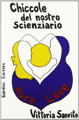 9788842704775: Chiccole del nostro scienziario