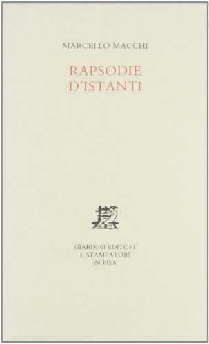 9788842710981: Rapsodie d'istanti (Le fonti di Agnano)