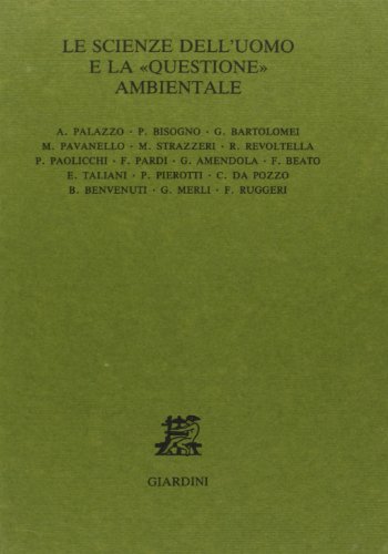 Beispielbild fr Le scienze dell'uomo e la Questione ambientale. zum Verkauf von FIRENZELIBRI SRL