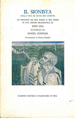 9788842711872: Il sionista. Sulla vita di David Ben Gurion. Un prologo in due parti e tre tempi in una azione drammatica (Collezione di cultura)