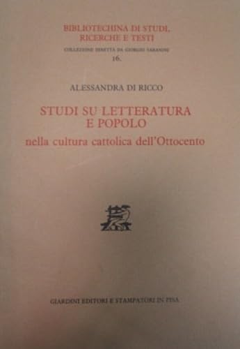 9788842712633: Studi su letteratura e popolo nella cultura cattolica dell'Ottocento (Bibliotechina di studi, ricerche e testi)