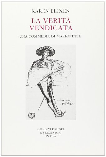 9788842713623: La verit vendicata. Una commedia di marionette (Biblioteca scandin. studi ricerche testi)