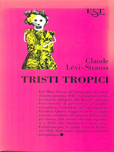 9788842803546: Tristi tropici - Claude Lvi-Strauss (Il Saggiatore) [1996]