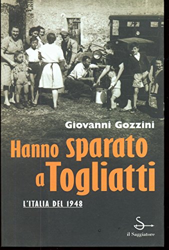 9788842806998: Hanno sparato a Togliatti (Nuovi Saggi) (Italian Edition)