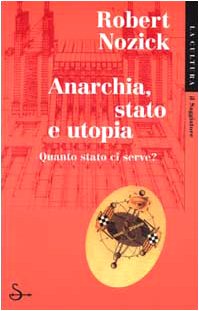 9788842807650: Anarchia, Stato E Utopia [Italia]