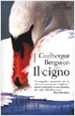 Stock image for Il Cigno for sale by Il Salvalibro s.n.c. di Moscati Giovanni