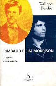 9788842808411: Rimbaud e Jim Morrison. Il poeta come ribelle