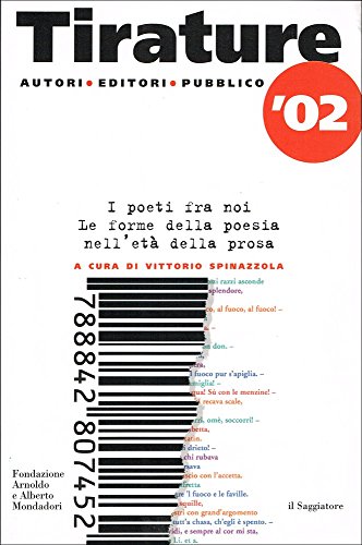 9788842810193: Tirature '02. I poeti fra noi. Le forme della poesia nell'et della prosa