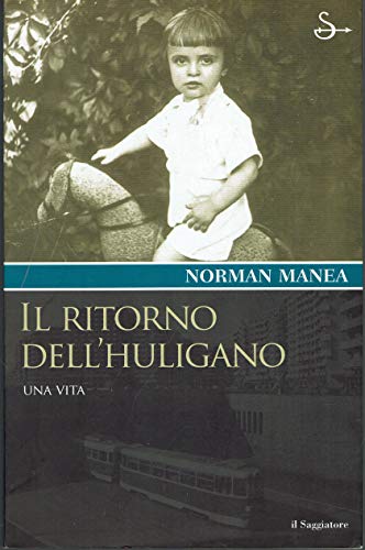 Il ritorno dell'huligano (9788842811190) by Norman Manea