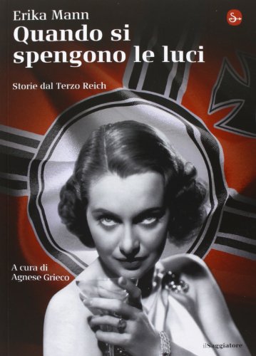 Stock image for Quando si spengono le luci. Storie del Terzo Reich for sale by libreriauniversitaria.it