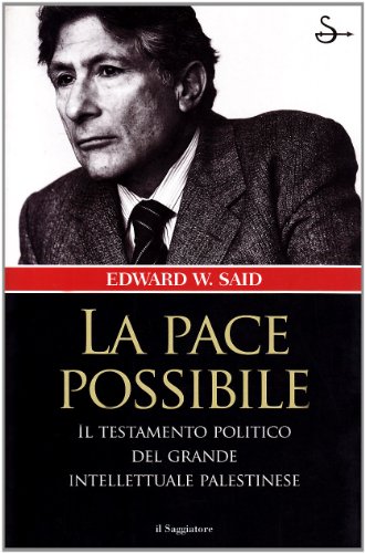 La pace possibile (9788842812982) by Edward W. Said