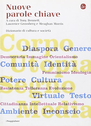 Beispielbild fr Nuove parole chiave. Dizionario di cultura e societ zum Verkauf von Montana Book Company