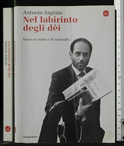 Imagen de archivo de Nel labirinto degli d i. Storie di mafia e di antimafia a la venta por HPB-Diamond