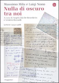 Stock image for Nulla di oscuro tra noi. Lettere 1952-1988 for sale by libreriauniversitaria.it