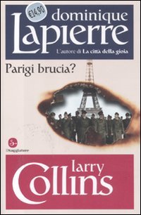 9788842817444: Parigi brucia? (Biblioteca Dominique Lapierre)