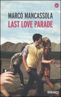 Beispielbild fr Last love parade (Italian Edition) zum Verkauf von libreriauniversitaria.it