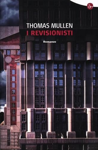 I revisionisti (9788842817697) by Thomas Mullen