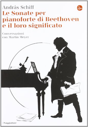 Beispielbild fr Le sonate per pianoforte di Beethoven e il loro significato zum Verkauf von libreriauniversitaria.it
