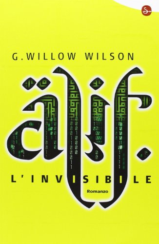 Alif l'invisibile (9788842818595) by Wilson, G. Willow